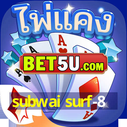 subwai surf